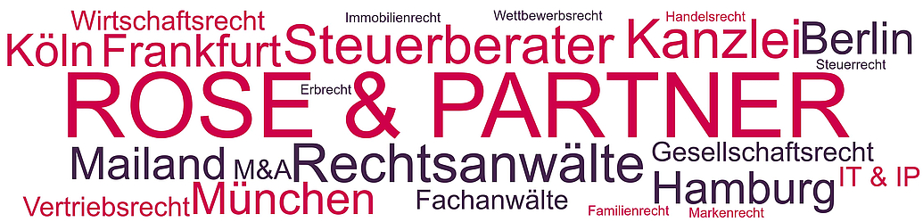 ROSE & PARTNER - Rechtsanwälte Steuerberater Die Kanzlei ROSE & PARTNER ist eine überregionale Kanzlei für Unternehmen und vermögende Privatpersonen - mit Fachanwälten und Steuerberatern.